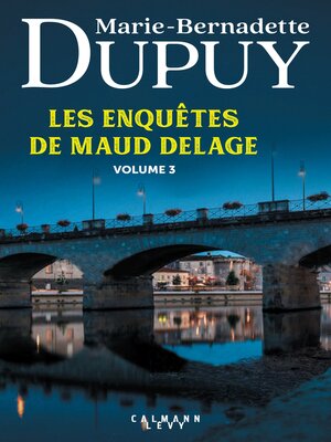 cover image of Les enquêtes de Maud Delage volume 3